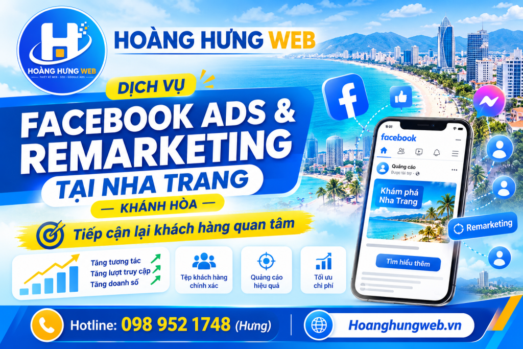 Facebook Ads & Remarketing: Tiếp Cận Lại Khách Hàng Quan Tâm Tại Nha Trang - Khánh Hòa